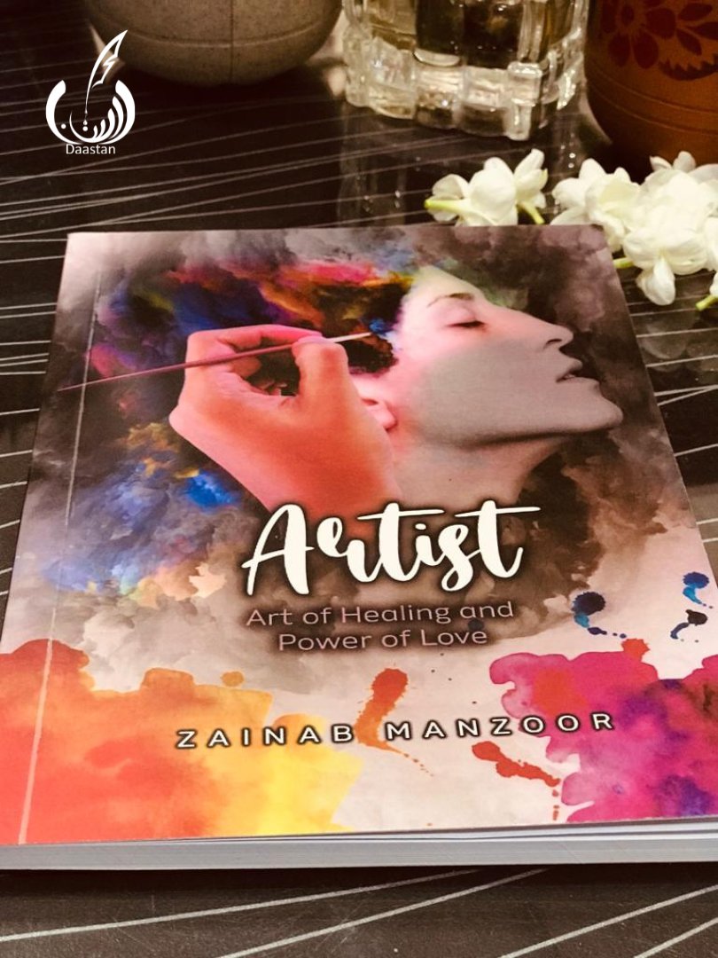 Photo 2 of Artist: Art of Healing and Power of Love- poetry book about self-love by Zainab Manzoor - published by Daastan