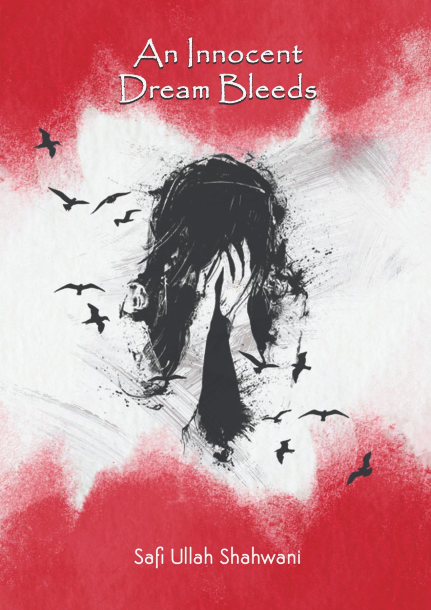 Cover of An Innocent Dream Bleeds- Honour Killing Novel   