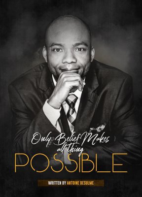 Belief Makes All Things Possible