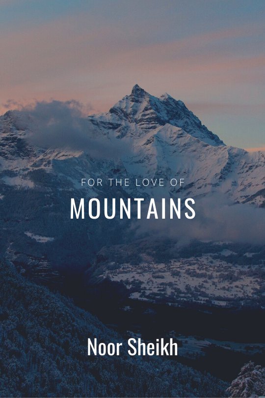 Cover of For the Love of Mountains- Islamic Book About Mountains    