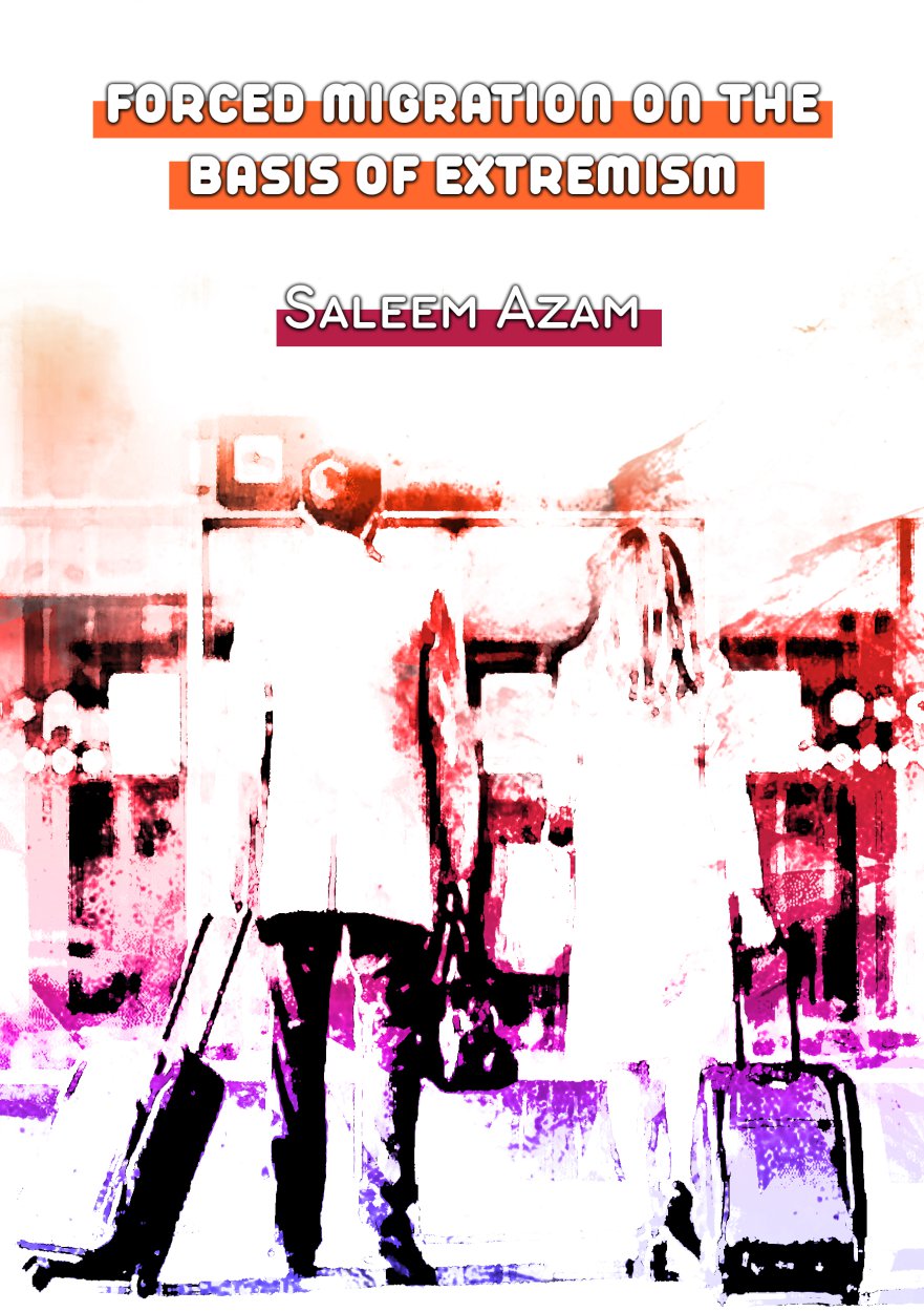 Cover of Forced Migration on the Basis of Extremism- Book on Migration