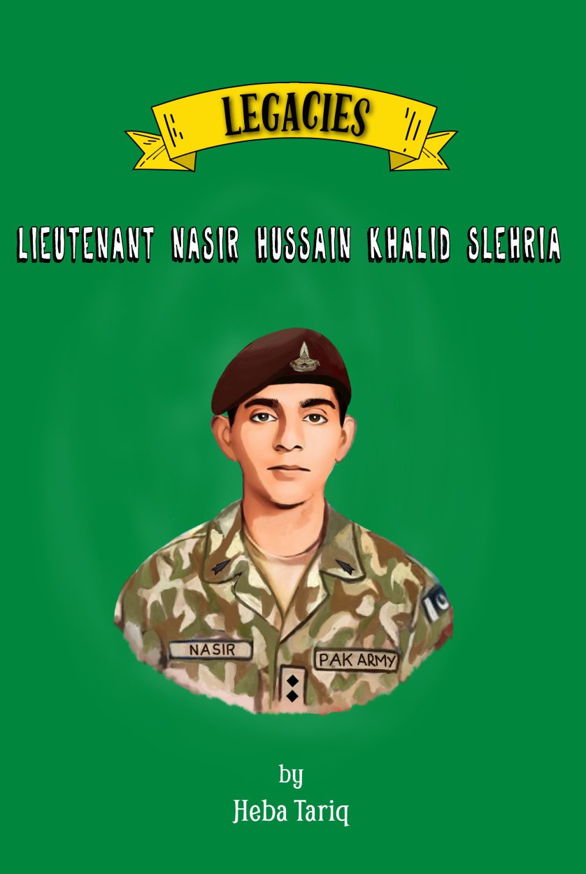 Legacies- Lieutenant Nasir Hussain Khalid Slehria