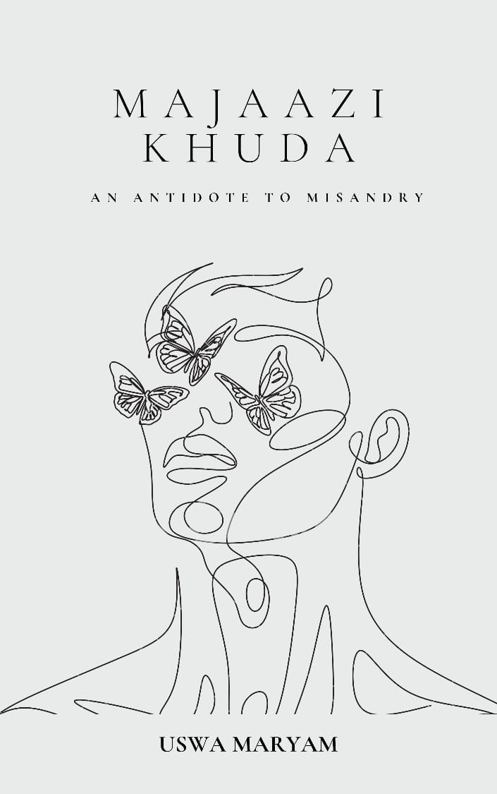 Cover of Majaazi Khuda-An Antidote to Misandry