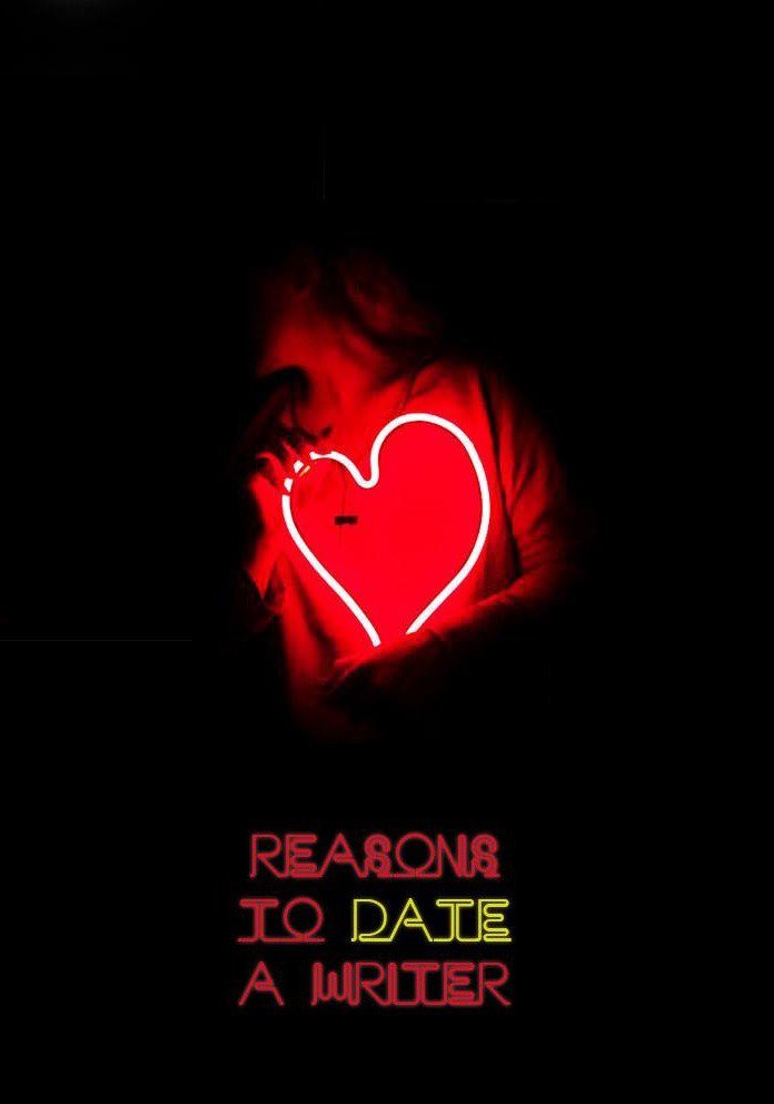 Cover of Reasons To Date A Writer