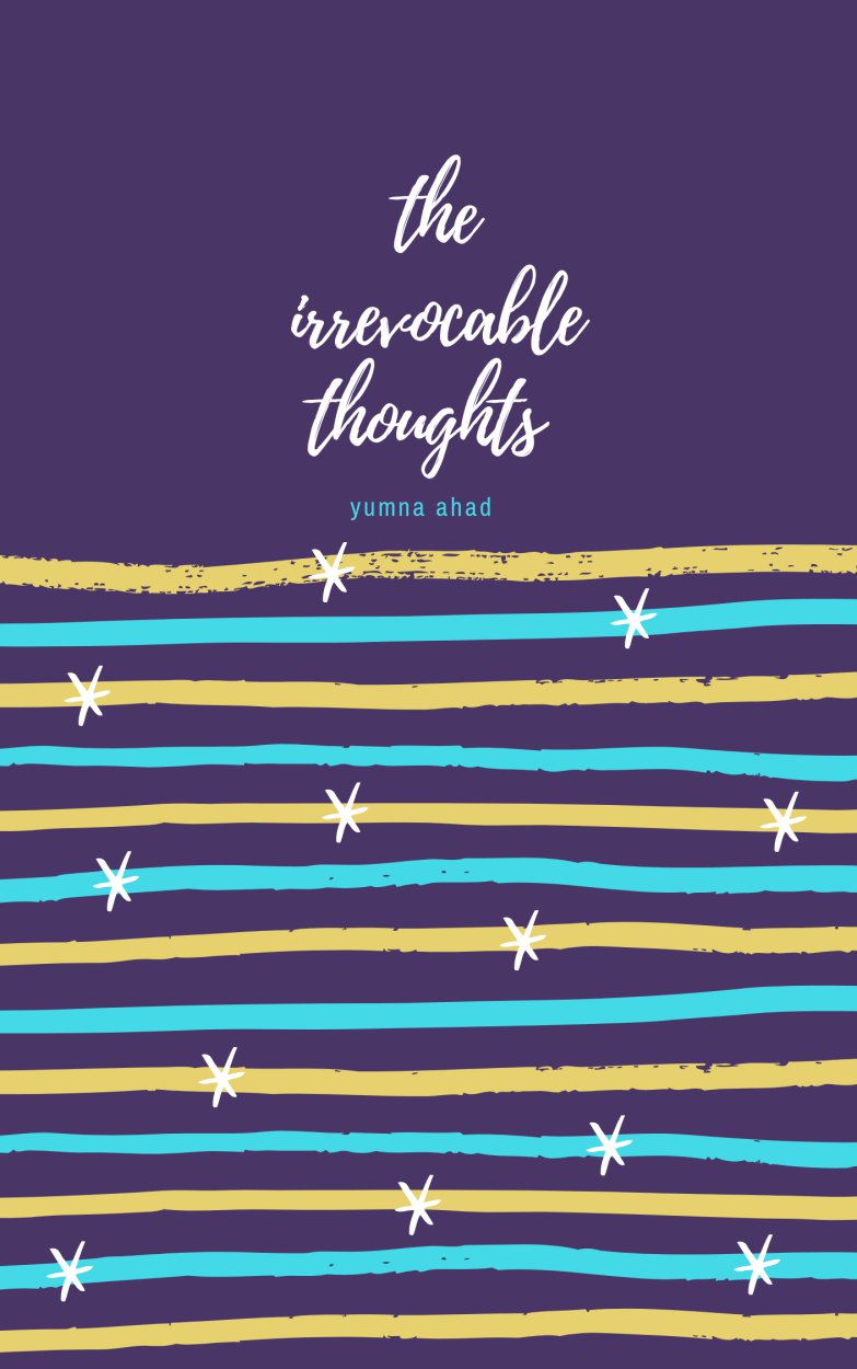 Cover of The Irrevocable Thoughts- Thoughtful Poetry Book
