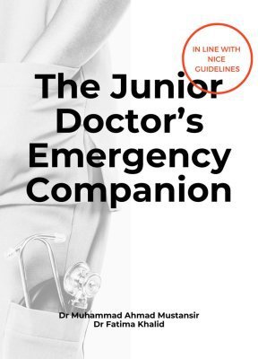 Cover of The Junior Doctor's Emergency Companion: NICE-Aligned Management Strategies - emergency handbook  