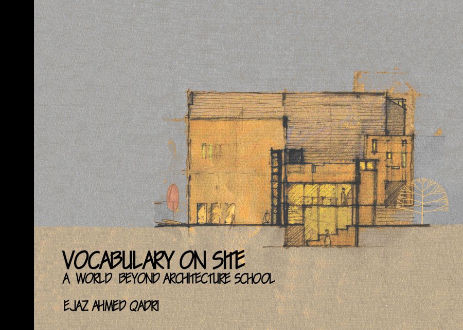 Vocabulary on Site | A World Beyond Architecture School
