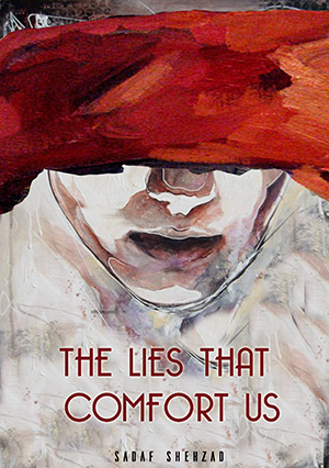 The Lies that Comfort Us Cover