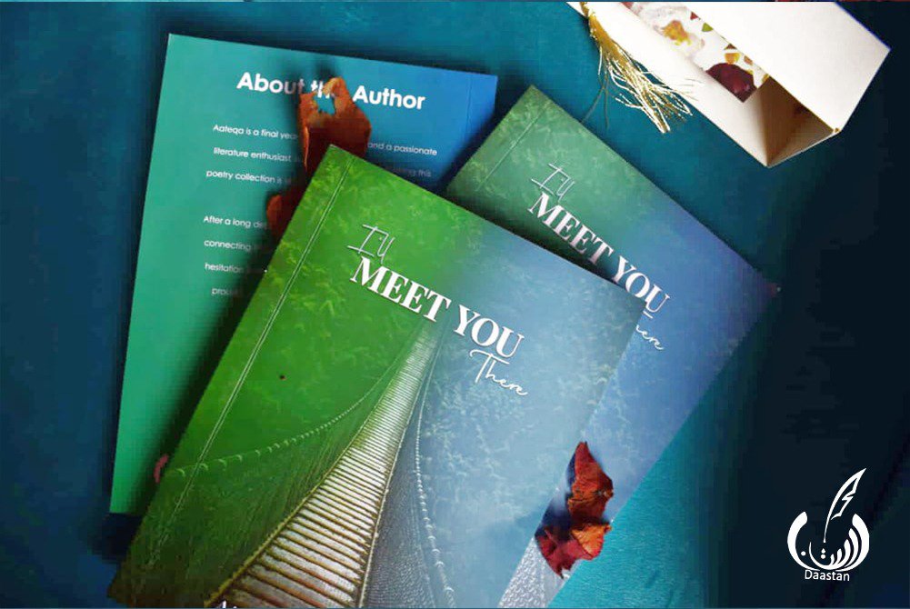 Photo 1 of I'll Meet You There by Aateqa Hashmi - published by Daastan