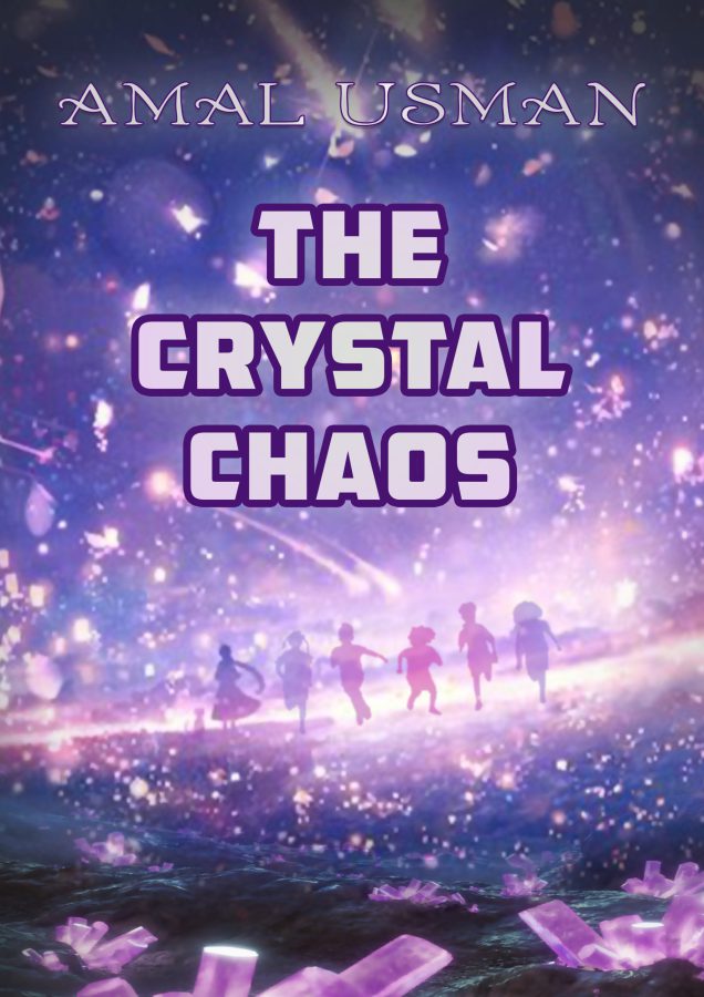 The Crystal Chaos by Amal Usman - Daastan — daastan.com