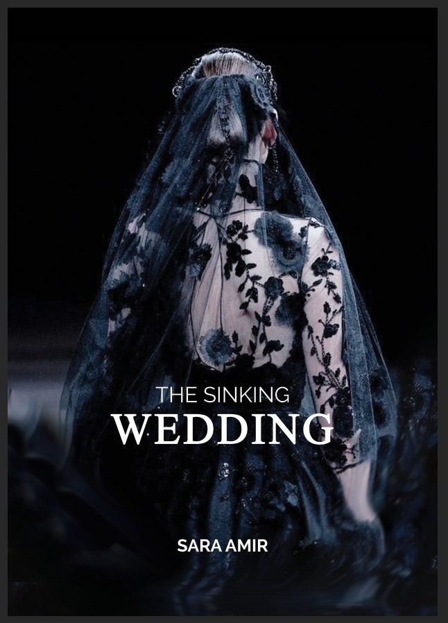 The Sinking Wedding by Sara Amir - Daastan — daastan.com