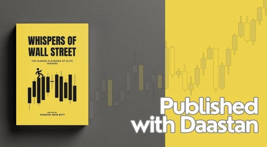 Whispers of Wall Street by Hamood Butt: Published with Daastan. - Daastan — daastan.com