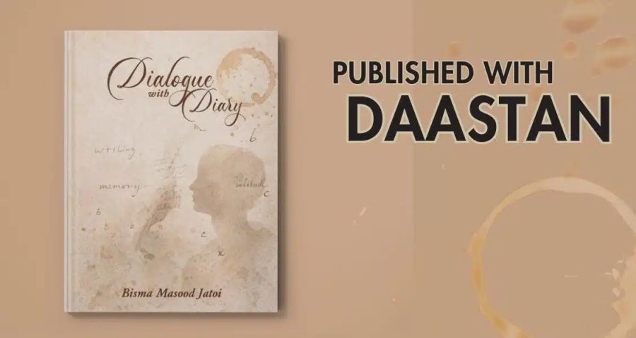 Dialogue With Diary: Bisma Jatoi’s Journey with Daastan — daastan.com