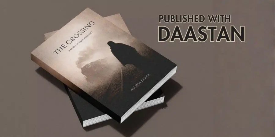 Alesha Faraz Unveils The Crossing with Daastan Publishers. — daastan.com